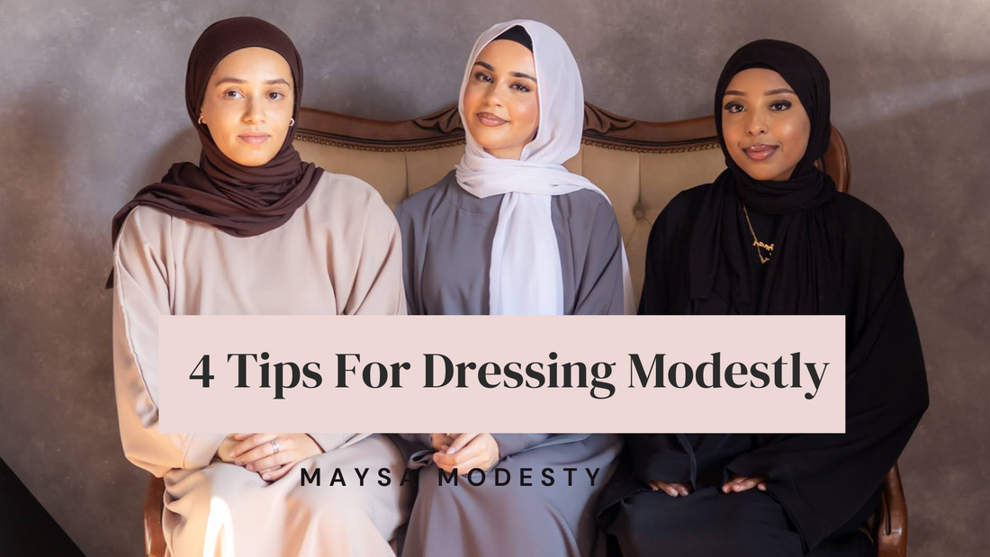 4 Tips for Dressing Modestly That Every Muslimah Should Know Maysa Modesty